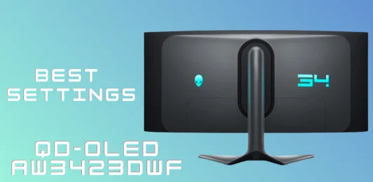 Best Settings Guide: Alienware QD-OLED AW3423DWF Monitor