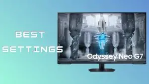 best color Settings for Samsung Odyssey Neo G7 Monitor